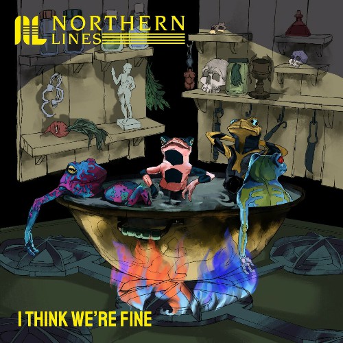 Northern Lines - I Think Were Fine 2024 - cover.jpg